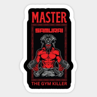 Master Samurai The Gym Killer Sticker